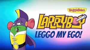 Poster for Larryboy The Cartoon Adventures: Leggo My Ego