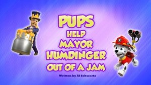 Poster for Pups Help Mayor Humdinger Out of a Jam