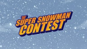 Poster for The Super Snowman Contest