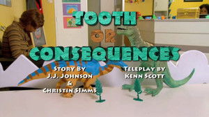 Poster for Tooth or Consequences / Dinosicles Poster for Tooth or Consequences / Dinosicles