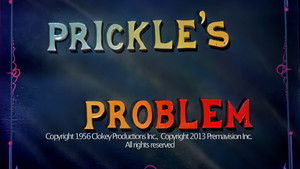 Poster for Prickle's Problem Poster for Prickle's Problem