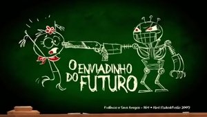 Poster for O Enviadinho do Futuro