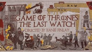 Poster for Game of Thrones: The Last Watch
