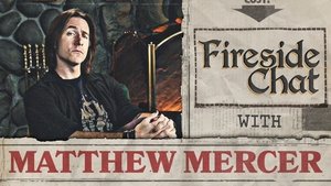 Poster for Fireside Chat LIVE with Matthew Mercer