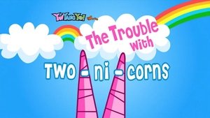 Poster for The Trouble with Two-ni-corns