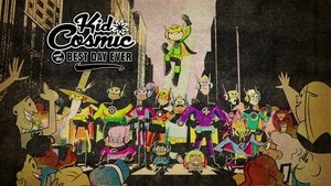 Poster for Kid Cosmic and the Best Day Ever