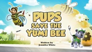 Poster for Pups Save the Yumi Bee
