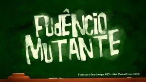Poster for Fudêncio Mutante