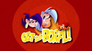 Poster for Get That BORFL!