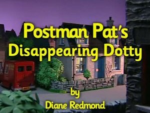 Poster for Postman Pat's Disappearing Dotty