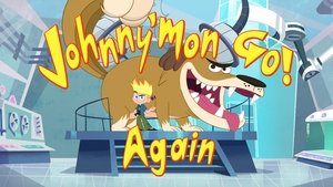 Poster for Johnny'Mon Go! Again