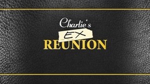 Poster for Charlie's EX Reunion