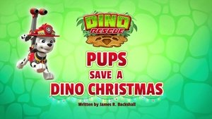 Poster for Dino Rescue: Pups Save a Dino Christmas