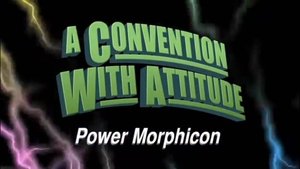 Poster for A Convention With Attitude: Power Morphicon