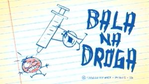 Poster for Bala na Droga