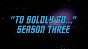 Poster for 'To Boldly Go...' Season Three