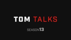 Poster for Tom Talks: Season 13 Poster for Tom Talks: Season 13