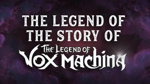 Poster for The Legend of the Story of the Legend of Vox Machina