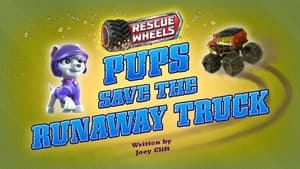 Poster for Rescue Wheels: Pups Save the Runaway Truck