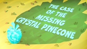 Poster for The Case of the Missing Crystal Pinecone
