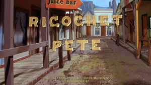 Poster for Ricochet Pete Poster for Ricochet Pete