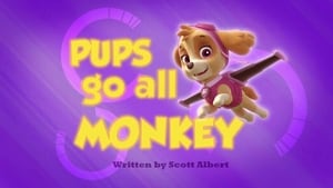 Poster for Pups Go All Monkey
