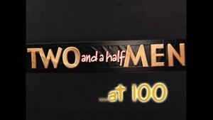 Poster for The 100th episode of Two and a Half Men