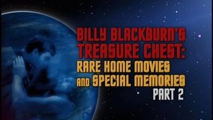 Poster for Billy Blackburn's Treasure Chest - Rare Home Movies & Special Memories - Part 2