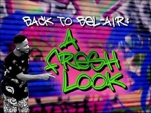 Poster for Back To Bel-Air: A Fresh Look Poster for Back To Bel-Air: A Fresh Look