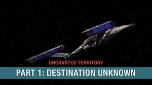 Poster for Uncharted Territory: Part 1 - Destination Unknown