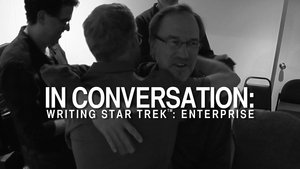Poster for In Conversation: Writing Star Trek: Enterprise
