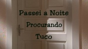 Poster for Passei a Noite Procurando Tuco