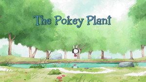 Poster for The Pokey Plant Poster for The Pokey Plant