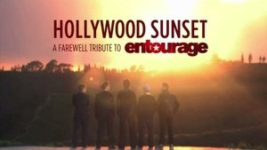 Poster for Hollywood Sunset A Farewell Tribute to Entourage