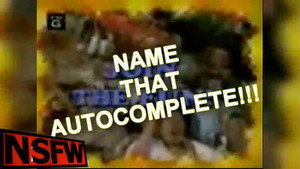 Poster for Name That Autocomplete Poster for Name That Autocomplete
