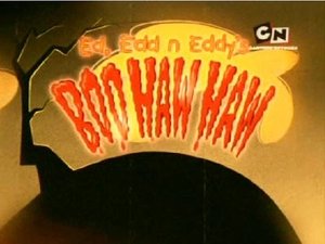 Poster for Ed, Edd n Eddy's Boo Haw Haw