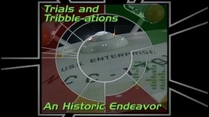 Poster for Trials and Tribble-ations - An Historic Endeavor