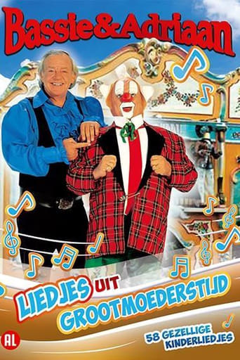 Bassie & Adriaan: Liedjes uit Grootmoeders Tijd