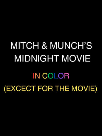 Mitch and Munch's midnight movie