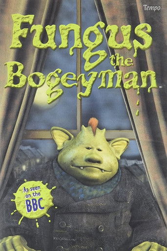 Fungus the Bogeyman Fungus the Bogeyman
