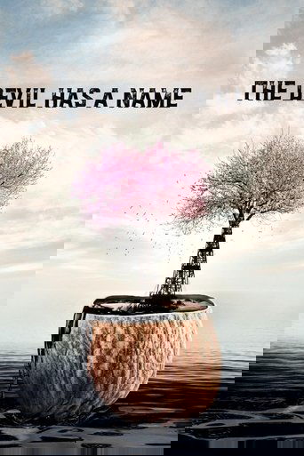 The Devil Has a Name The Devil Has a Name