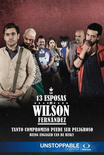 Las 13 Esposas de Wilson Fernández Las 13 Esposas de Wilson Fernández