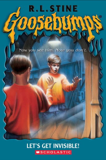 Goosebumps: Let's Get Invisible Goosebumps: Let's Get Invisible