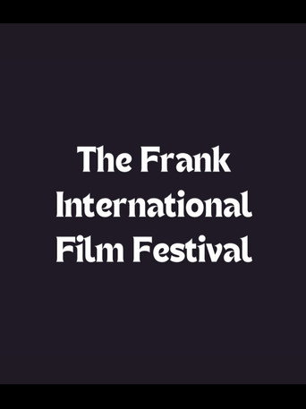 The Frank International Film Festival The Frank International Film Festival