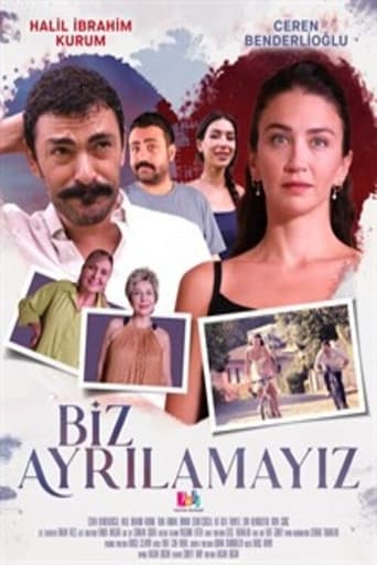 Biz Ayrılamayız