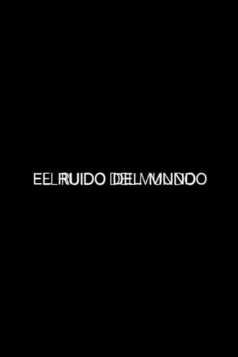 El ruido del mundo