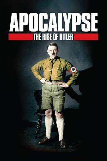 Apocalypse: The Rise of Hitler Apocalypse: The Rise of Hitler
