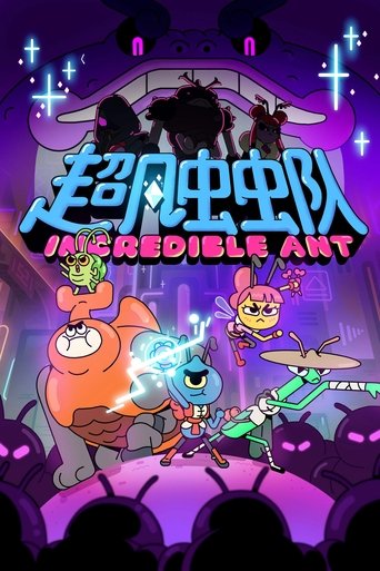 Incredible Ant Incredible Ant