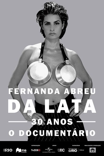 Fernanda Abreu - Da Lata 30 anos, o documentário