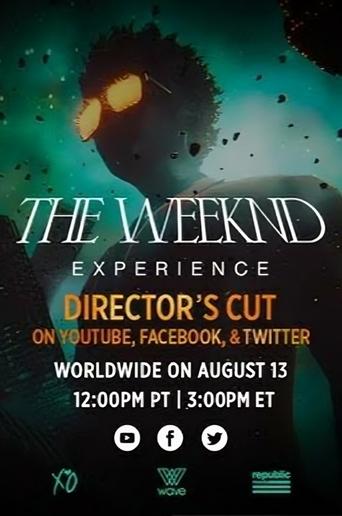 The Weeknd Experience: Director’s Cut